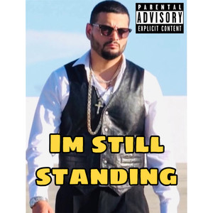 Im still standing (Explicit)