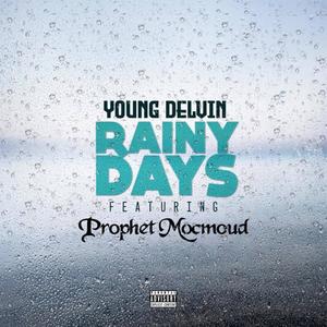 Rainy Days(feat. Prophet Mocmoud) (Explicit)