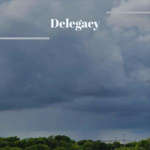 Delegacy