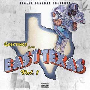 Greetings from East Texas, Vol. 1 (Explicit)