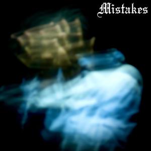 Mistakes