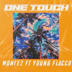 One Touch(feat. Young Flacco) (Explicit)