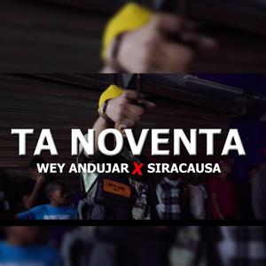 Ta 90 (feat. Wey Andujar) [Siracausa Remix] [Explicit]