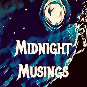 Midnight Musings (Explicit)