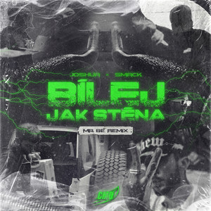 BÍLEJ JAK STĚNA (BASSLINE REMIX|Explicit)