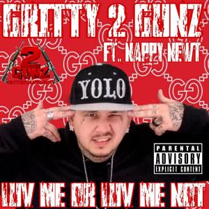 Luv Me Or Luv Me Not(feat. Nappy Newt) (Explicit)