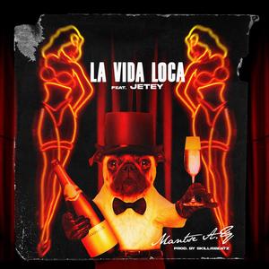 La Vida Loca (feat. Jetey) [Explicit]