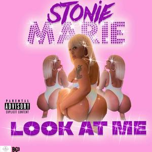 Look At Me (Explicit)