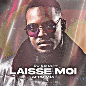 LAISSE MOI AFRO MIX