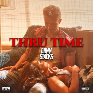 Thru Time (Explicit)