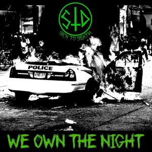 We Own the Night (Explicit)