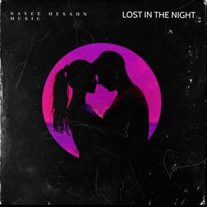 LOST IN THE NIGHT (Deluxe Edition)