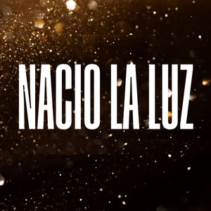 Nacio la Luz