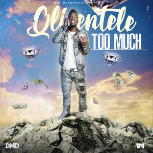 Too Much (Explicit)