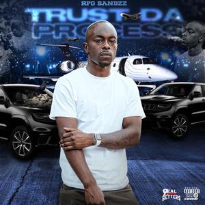 TRUST DA PROCESS (Explicit)