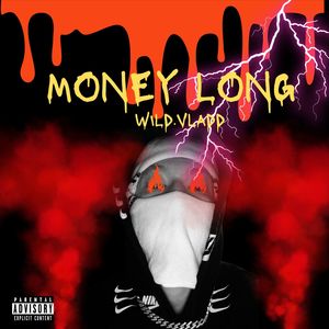 Money Long (Explicit)