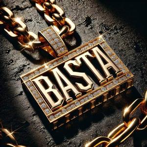 Basta (Explicit)