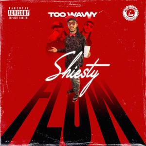 Shiesty Flow (Explicit)