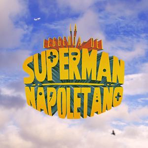 La leggenda del Superman Napoletano