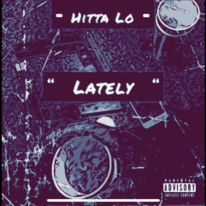 Lately (Explicit)
