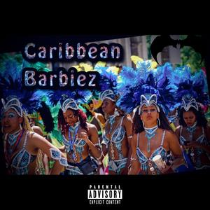 Caribbean barbiez (feat. Sapposonic) (Explicit)