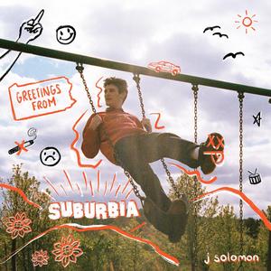 Greetings From Suburbia (Explicit)