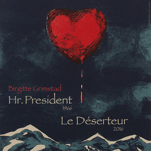 Hr. President - Le Deserteur