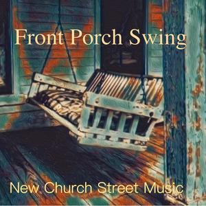 Front Porch Swing (feat. John Lee)