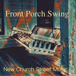 Front Porch Swing(feat. John Lee)