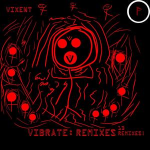 Vibrate: Remixes (Explicit)