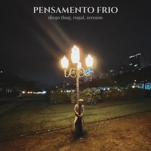 Pensamento Frio (Explicit)