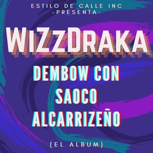 Dembow Con Saoco Alcarrizeño