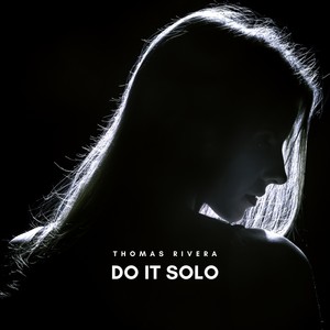 Do It Solo (Explicit)