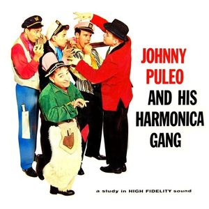 Johnny Puleo And His Harmonica Gang