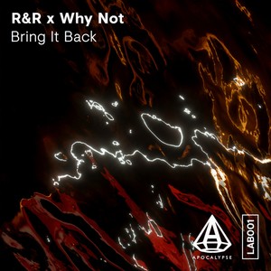 R&R - Bring It Back
