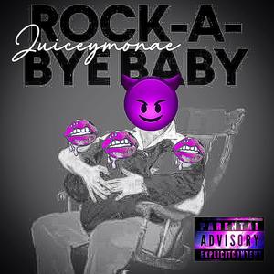 Rock a Bye Baby (Explicit)