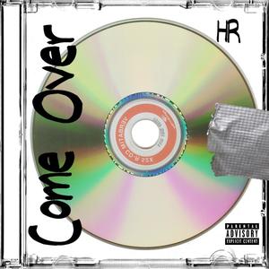 Come Over (Explicit)