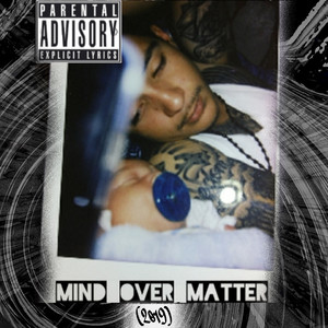 MIND OVER MATTER (2019) [Explicit]