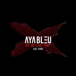 Do Me Like That(feat. Dyno) (Remix)