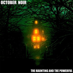 The Haunting and the Powerful (Explicit)