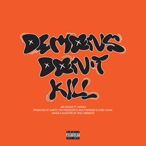 Demons Don't Kill (feat. Hanna) [Explicit]