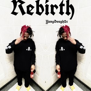 Rebirth (Explicit)