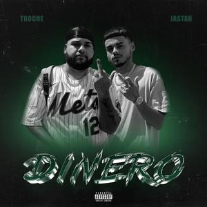 Dinero (feat. Jastan)