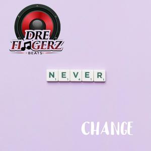 Never Change (Remaster)