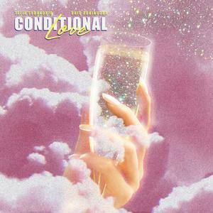 Conditional Love (feat. Dhio Adhinugra)