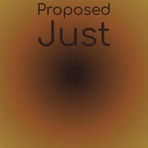 Proposed Just