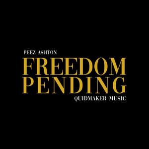 Freedom Pending