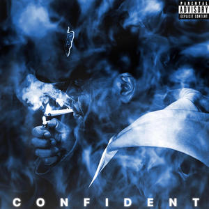 Confident (Explicit)