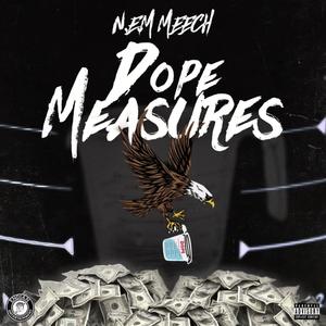 Dope Measures (Explicit)