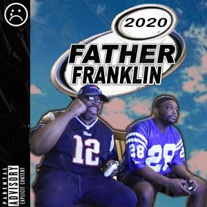 Father Franklin (Explicit)